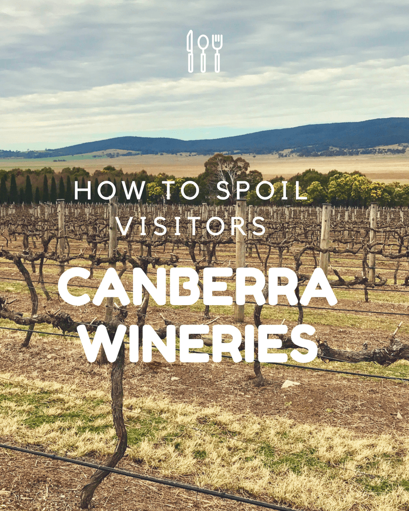 Spoil visitors at Canberra Wineries